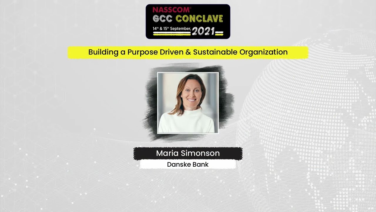Building a Purpose Driven & Sustainable Organization  | nasscom GCC Conclave 2021