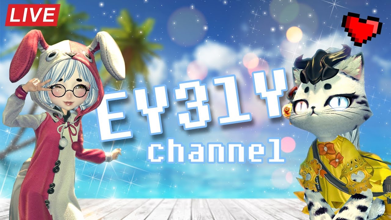 [LIVE][Blade and Soul] EY3lY is Comeback !!