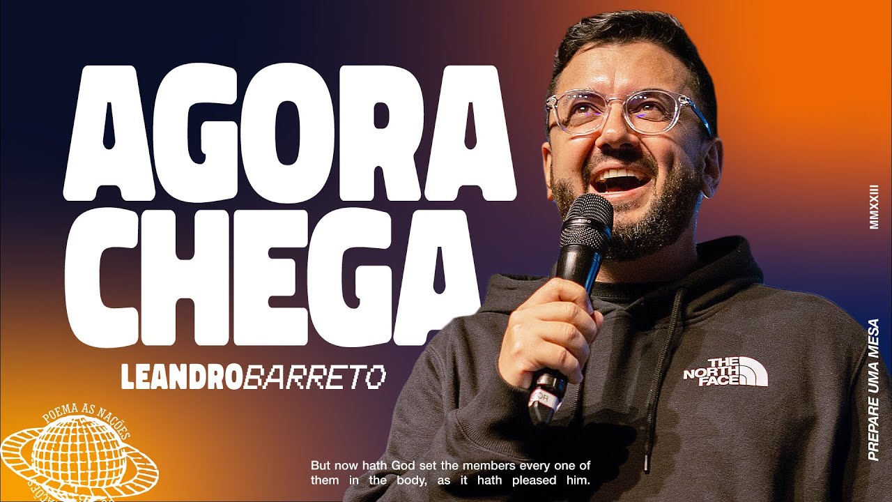 AGORA CHEGA - Leandro Barreto