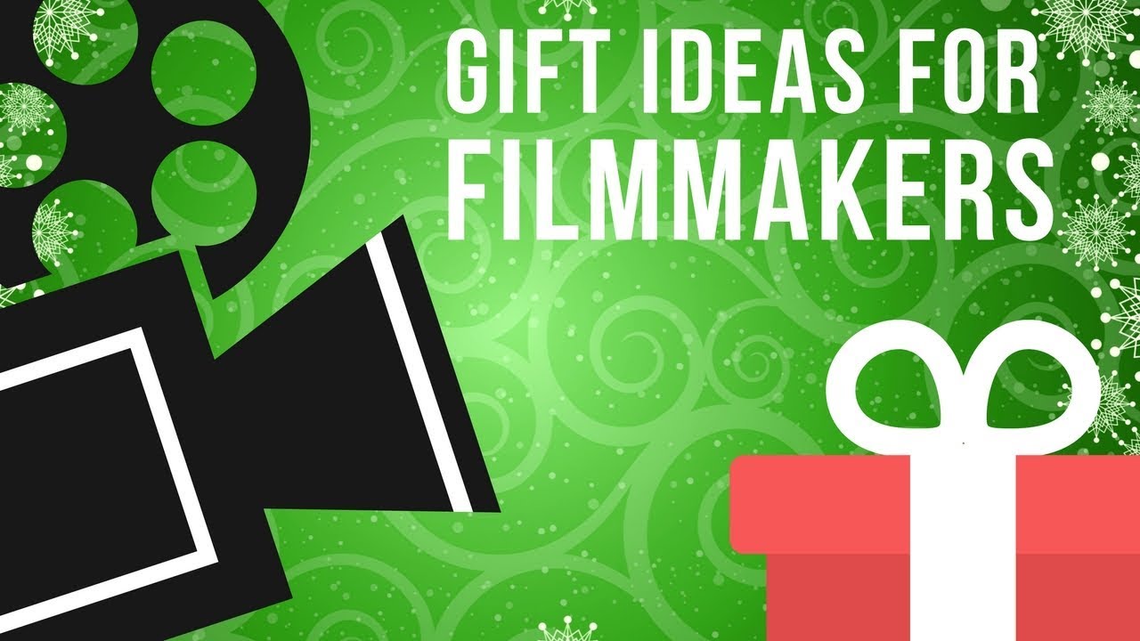 Christmas Gift Ideas for Filmmakers - Holiday Gift Guide