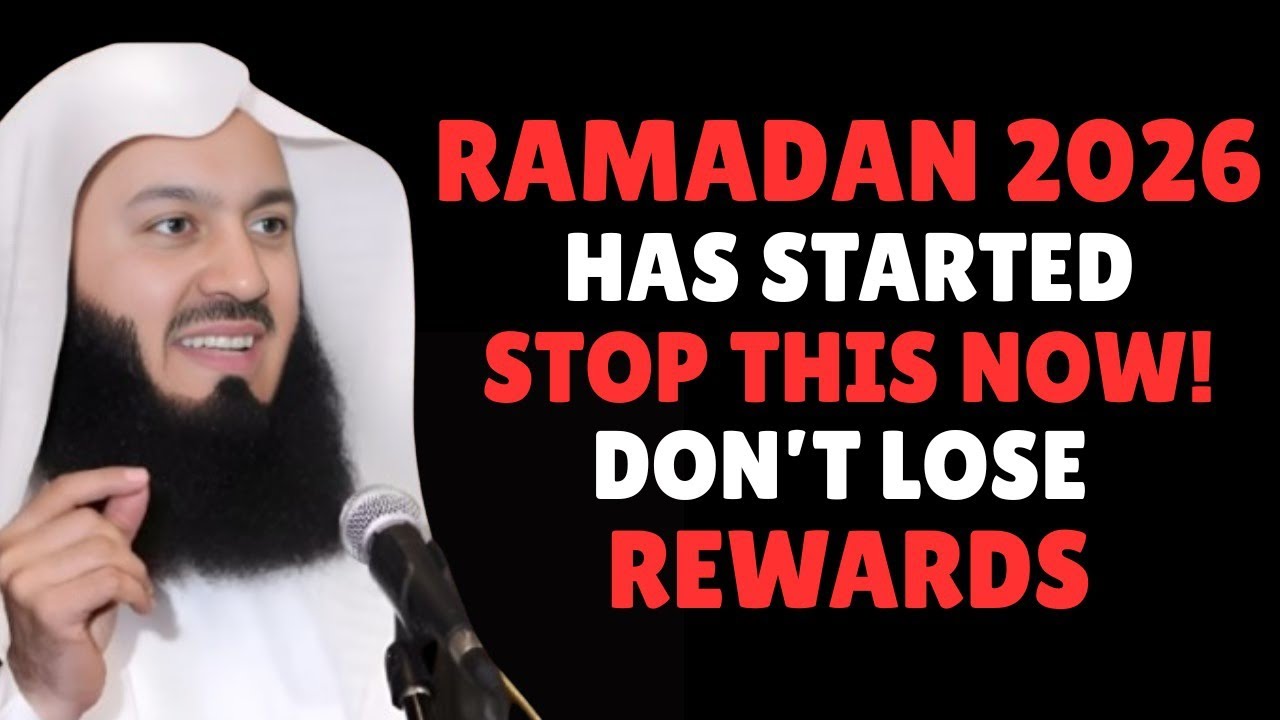 Ramadan 2026 Has Begun… STOP This Before It’s Too Late! | Most Muslims Don’t Realize | Mufti Menk