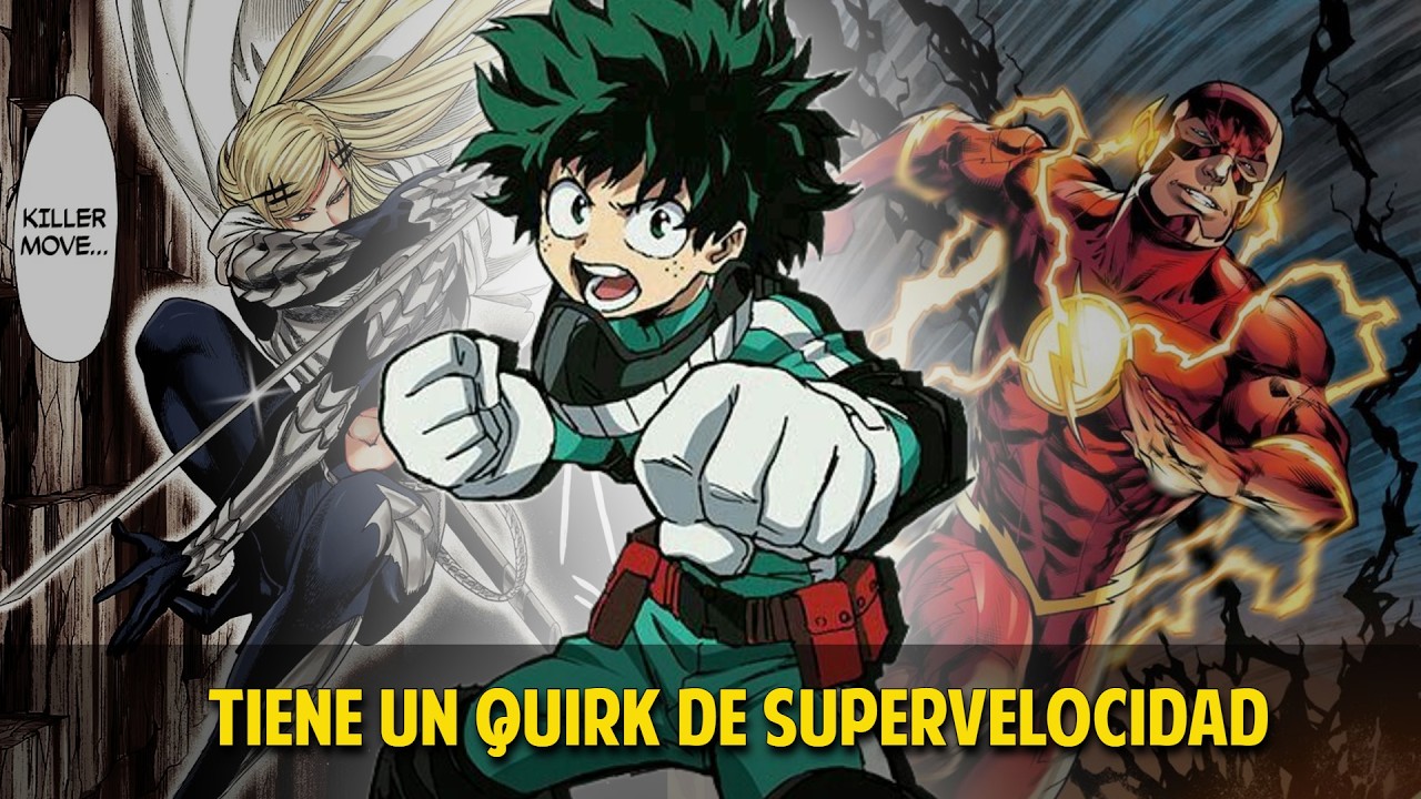 QHPS Izuku Tenia Un Quirk De Supervelocidad?