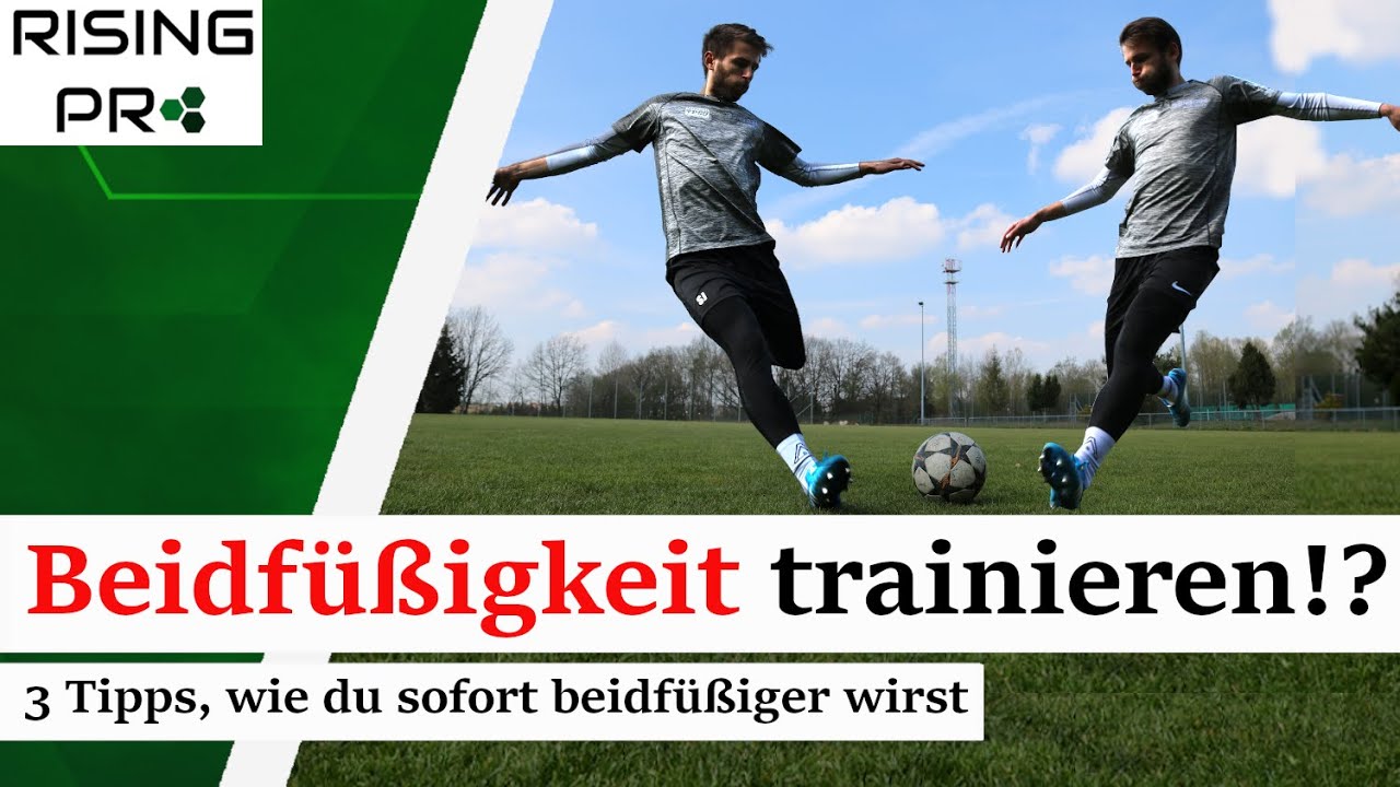 Beidfüßigkeit trainieren!? 3 Tipps, wie du sofort beidfüßiger wirst | Rising Pro