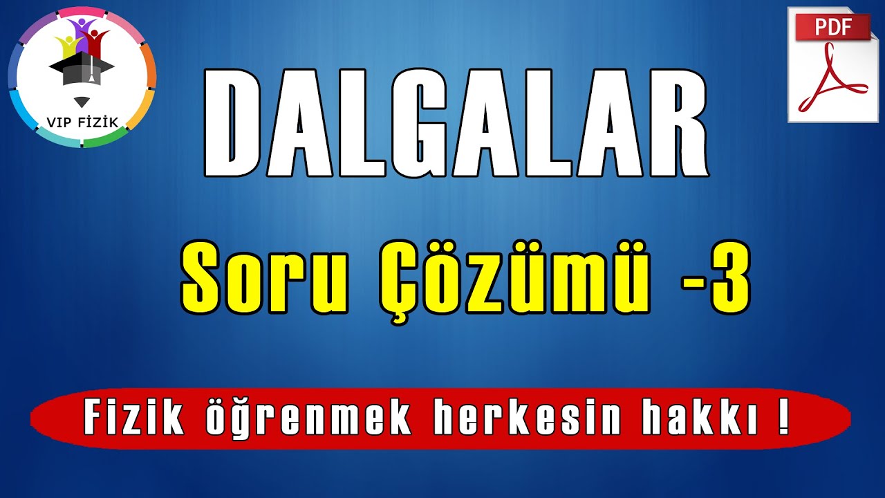 Su Dalgaları Soru Çözümü -3 | PDF | TYT Fizik