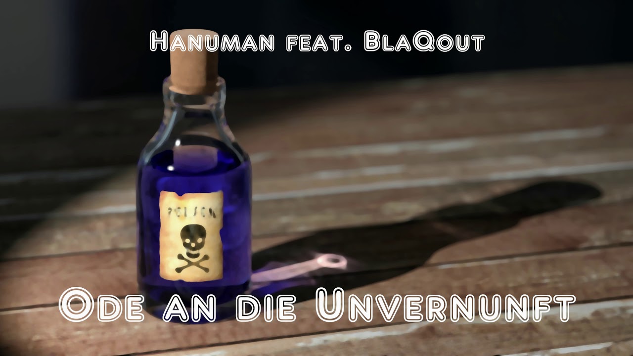 Hanuman feat. BlaQout - Ode an die Unvernunft (prod. by BlaQout)