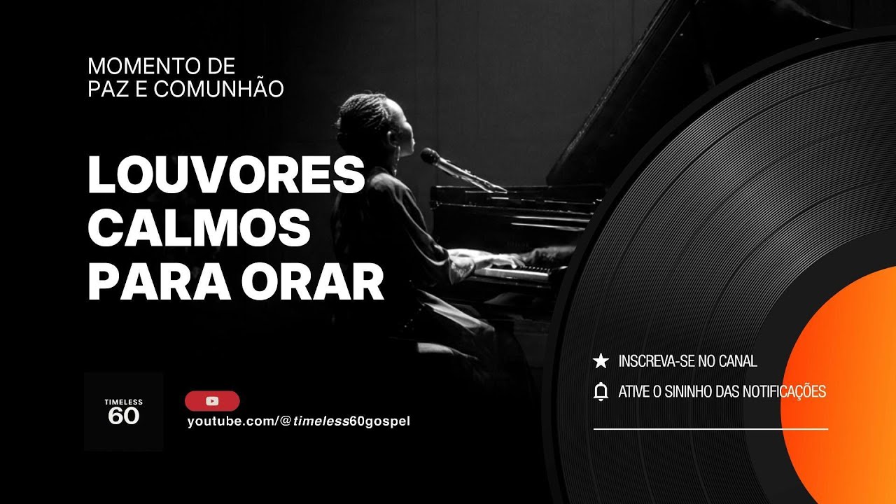 30 MINUTOS NA PRESENÇA DE DEUS - LOUVORES CALMOS PARA ORAR | HARPA CRISTÃ