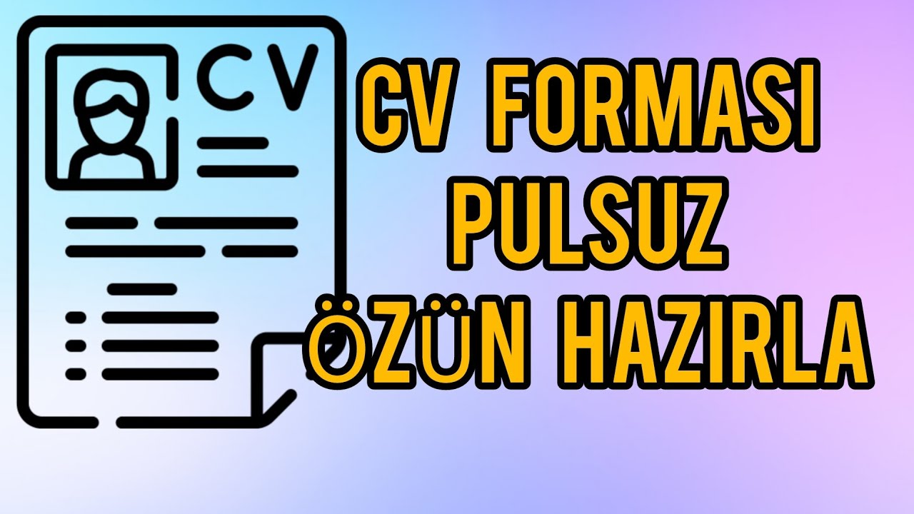 Telefonda cv hazırlamaq qaydası / cv hazırlamaq qaydası 2024