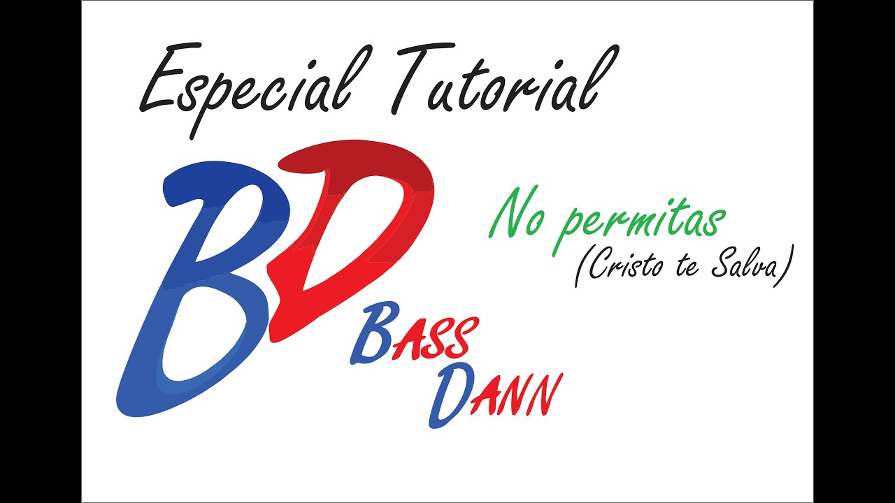Tutorial No permitas Bajo Bass