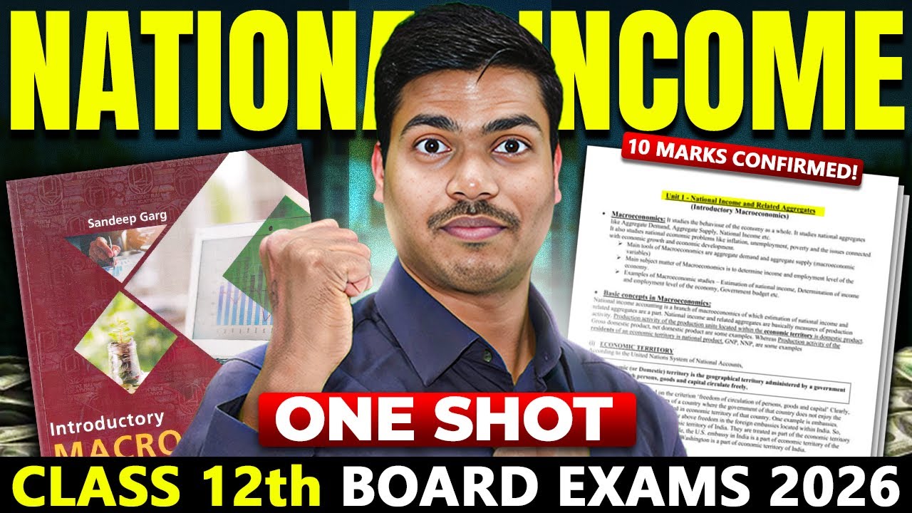 NATIONAL INCOME | ONE SHOT REVISION | 10 MARKS FIXED | CLASS 12 MACRO ECONOMICS | BOARD EXAM 2026