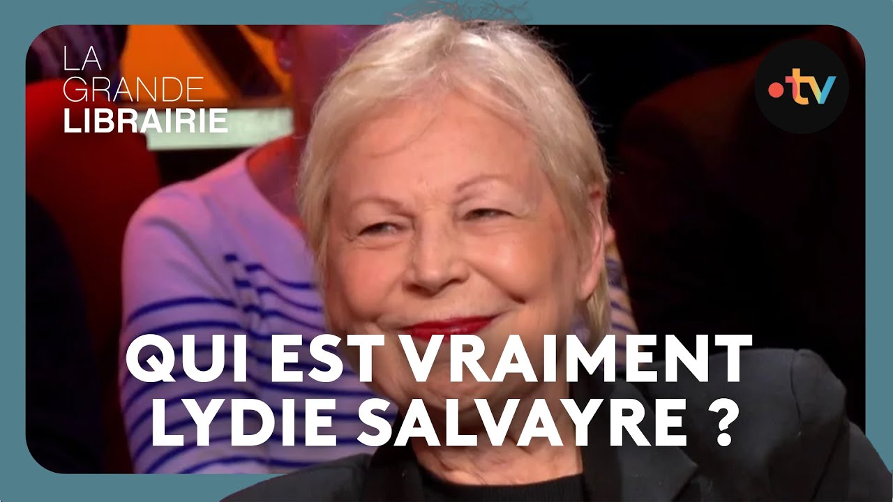 Lydie Salvayre : L'écriture comme vocation – La Grande Librairie