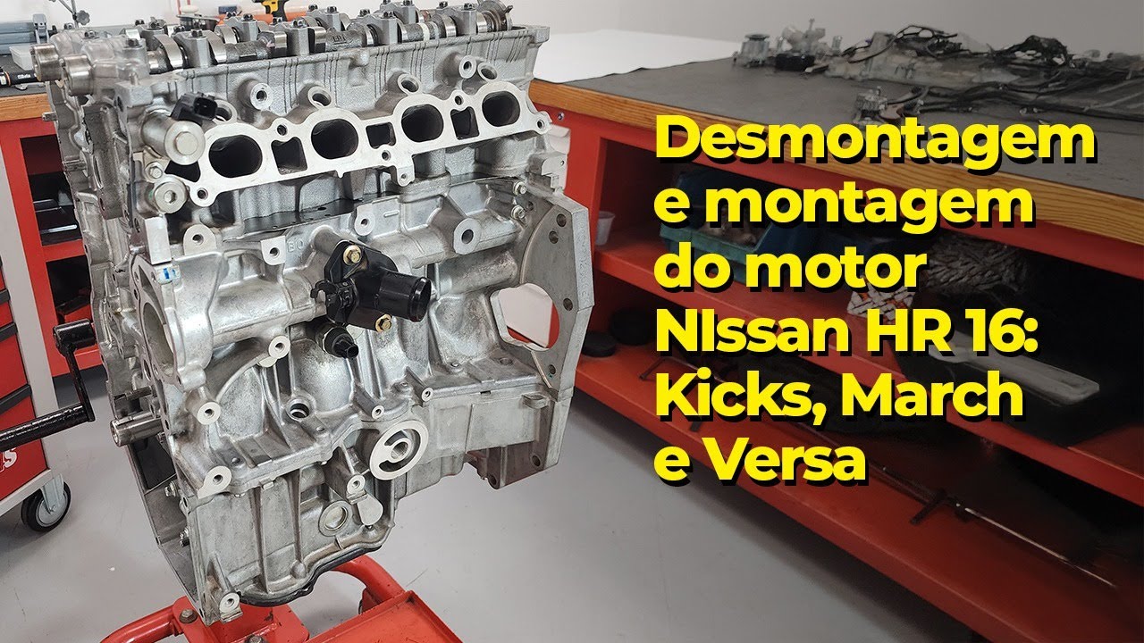 Como fazer a desmontagem e montagem do motor Nissan HR 16