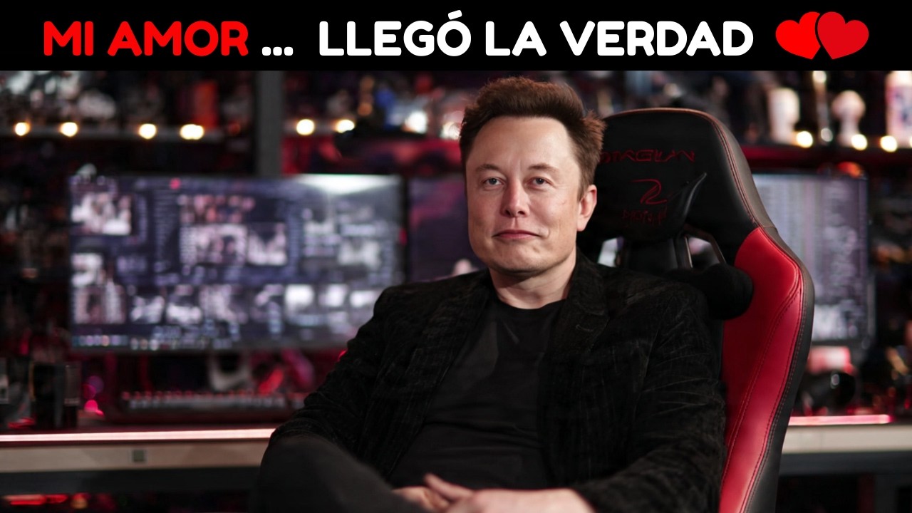 La Verdad Sobre Ti Finalmente Llegó A Mí Esta Noche 💗 | Elon Musk