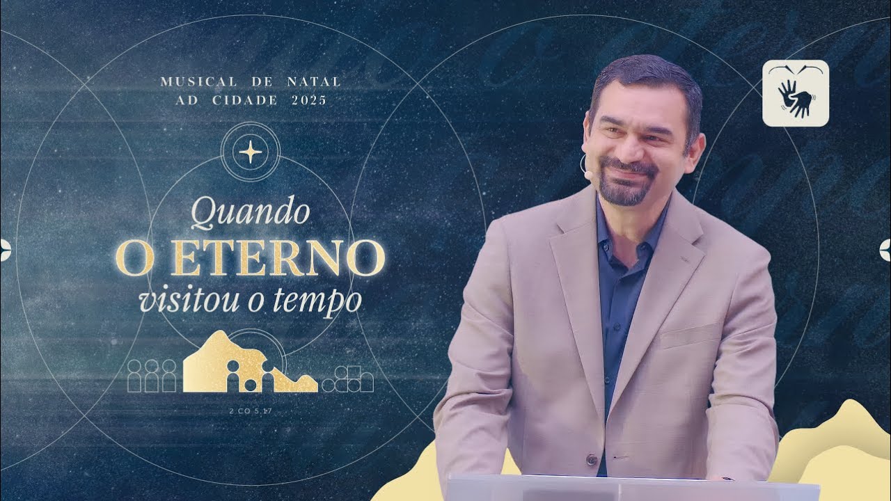 Musical de Natal | Quando o Eterno visitou o tempo