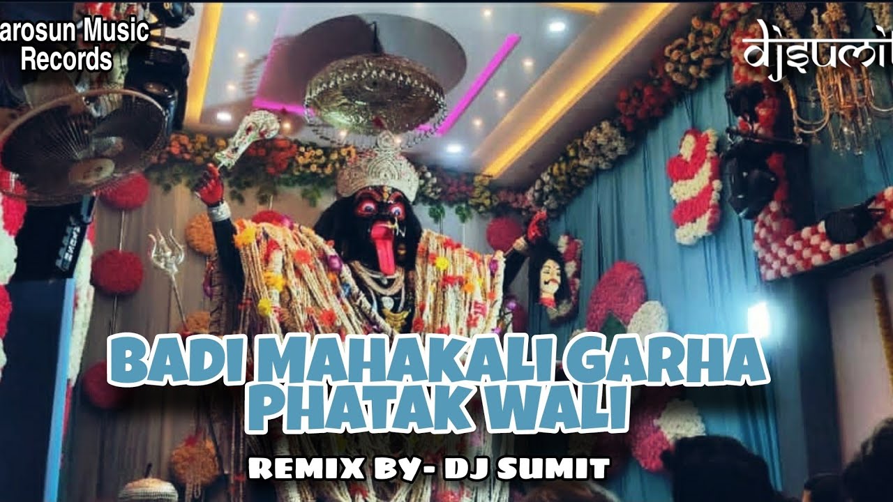 Badi Mahakali Garha phatak wali | Navratri Special Remix Song | Navratri Latest Remix | Dj Song2021