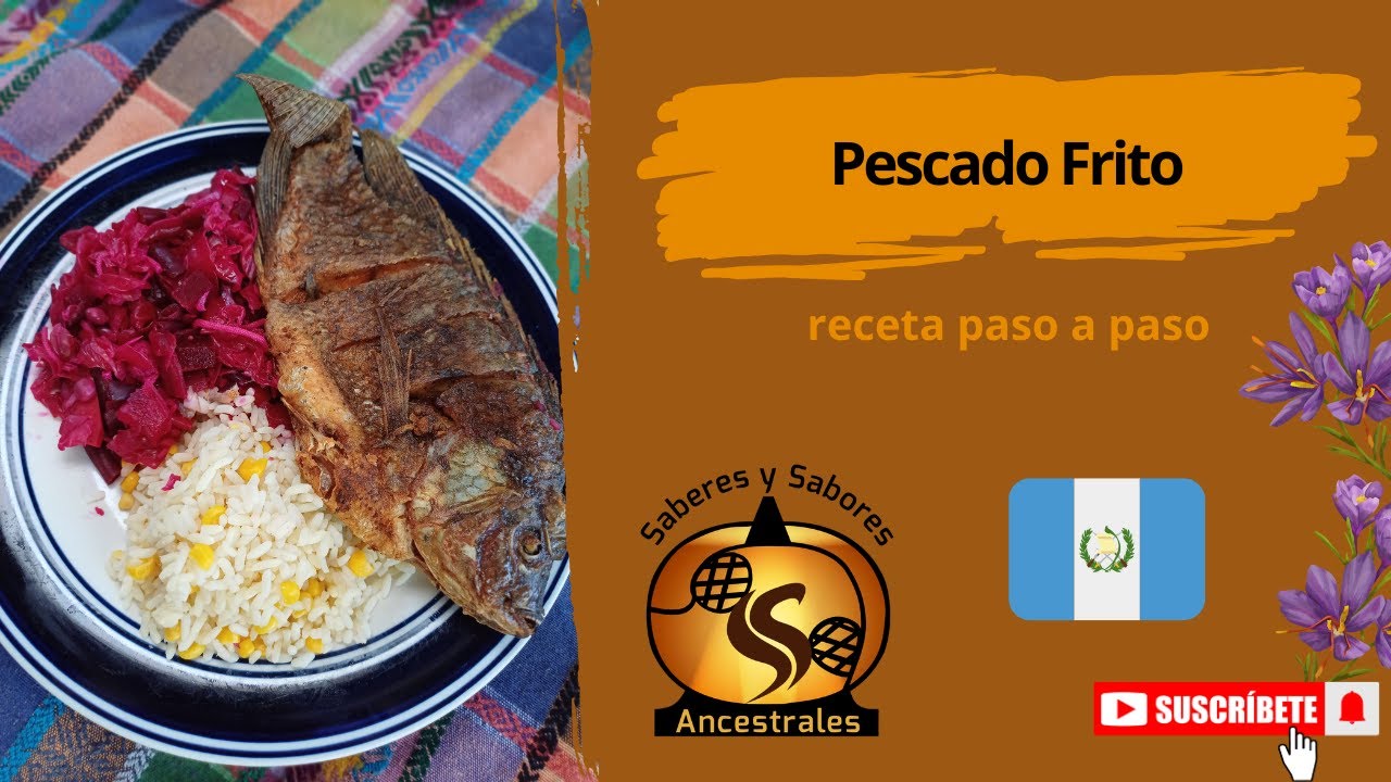PESCADO FRITO | Receta tradicional de Semana Santa desde Carchá, Alta Verapaz 🐟🌿