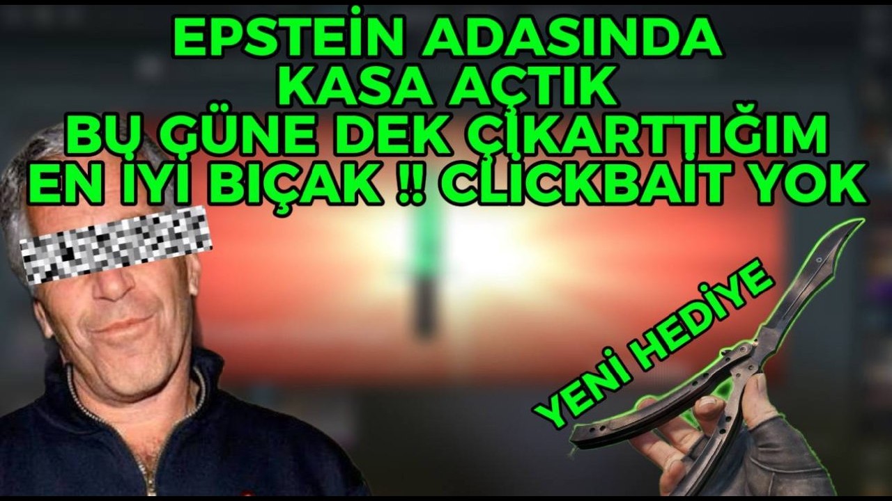 BU NASIL VİDEO AMK ( REKOR BIÇAK ÇIKARTTIK CLİCKBAİT YOK ) KELEBEK HEDİYELİ, EPSTEİN ADASINDA KASA