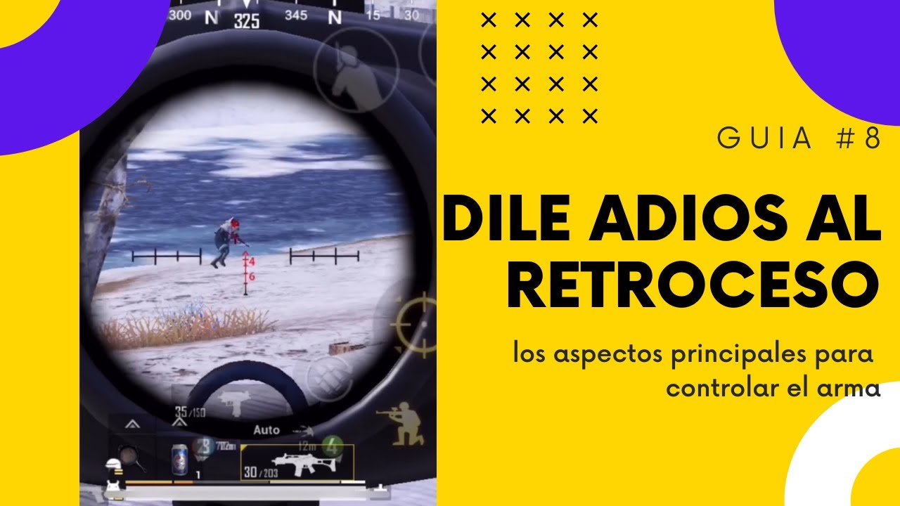 Como controlar el retroceso en PUBG mobile | Guia#8 | ASPECTOS PRINCIPALES