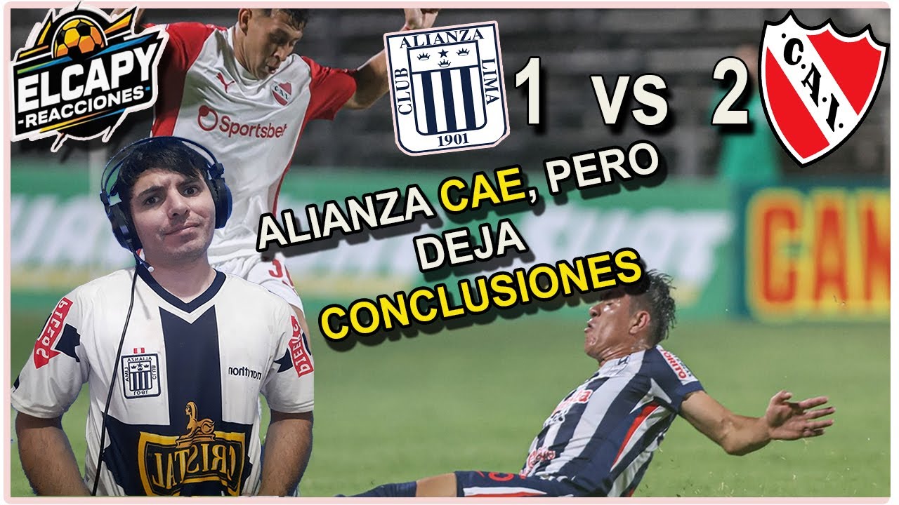 REACCION ALIANZA LIMA VS INDEPENDIENTE DE AVELLANEDA - SERIE RIO DE LA PLATA 2026.