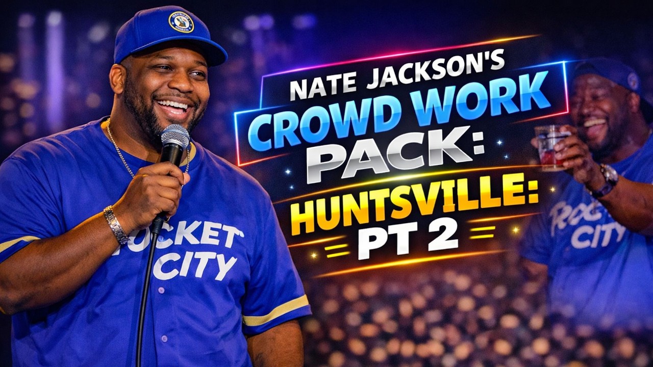 Nate Jackson Crowd Work Pack: Huntsville: PT 2 | (Nate Jackson's Latest Release)