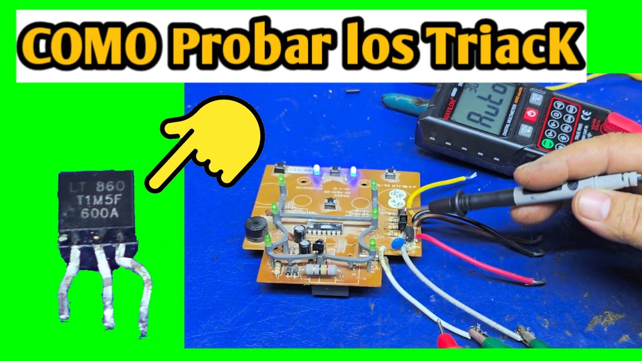 Como probar los Triacks  transistores de tarjeta de ventiladores de Torre
