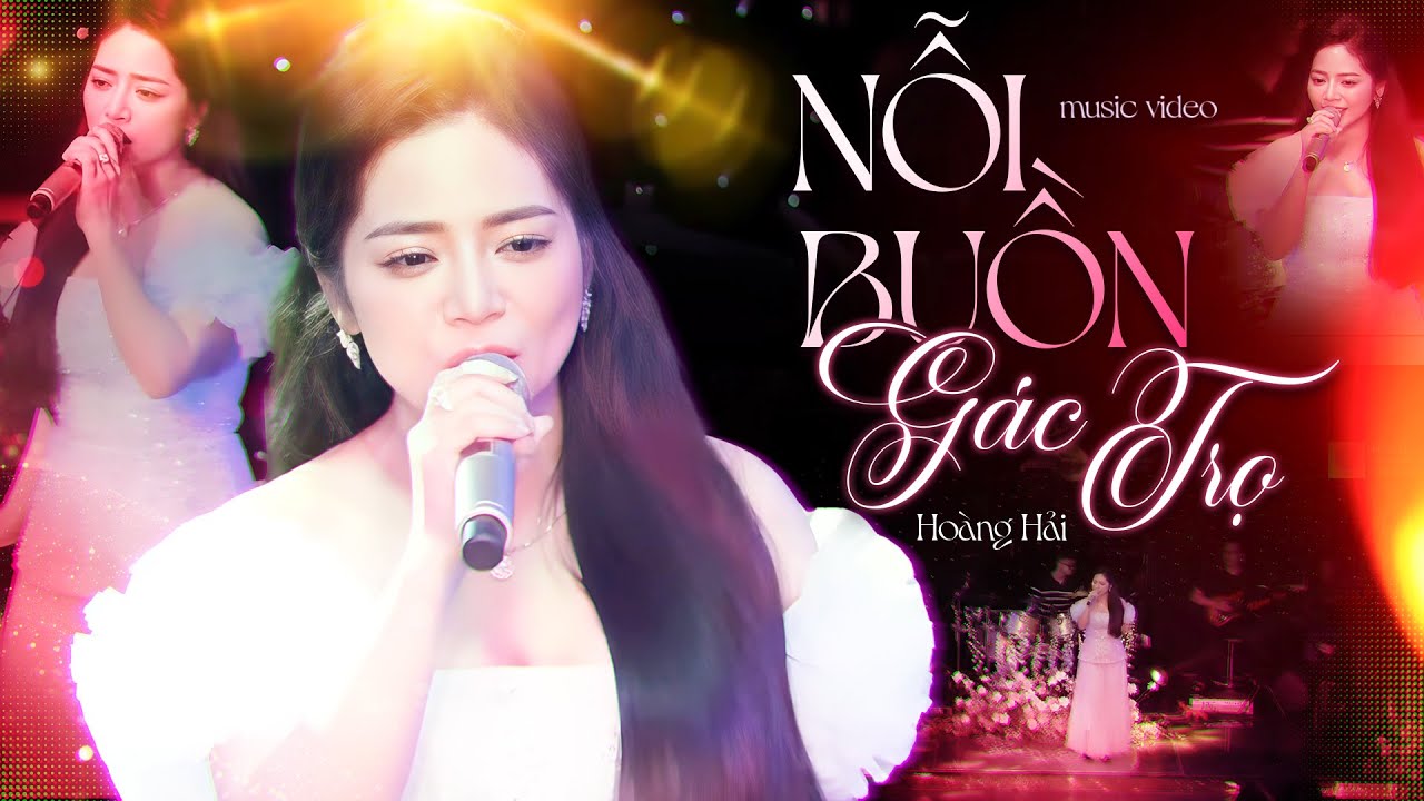 NỖI BUỒN GÁC TRỌ – HOÀNG HẢI | GIỌNG CA CHẠM ĐẾN TRÁI TIM NGƯỜI NGHE!