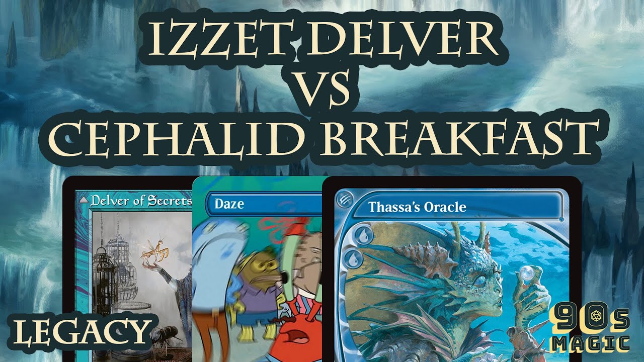 UR Delver против Cephalid Breakfast [MTG Legacy]