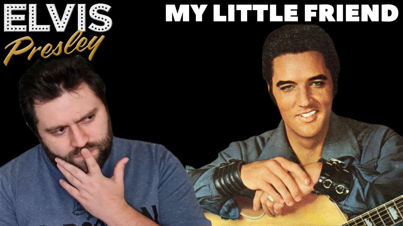 Elvis Presley - My Little Friend | SONG REACTION