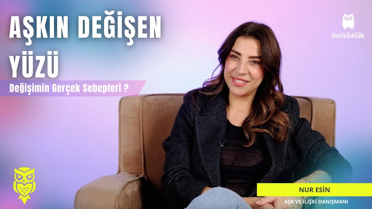 Değişen İlişki Dinamikleri Neden Değişiyor? Nur Esin İnci Sözlüğe Anlattı