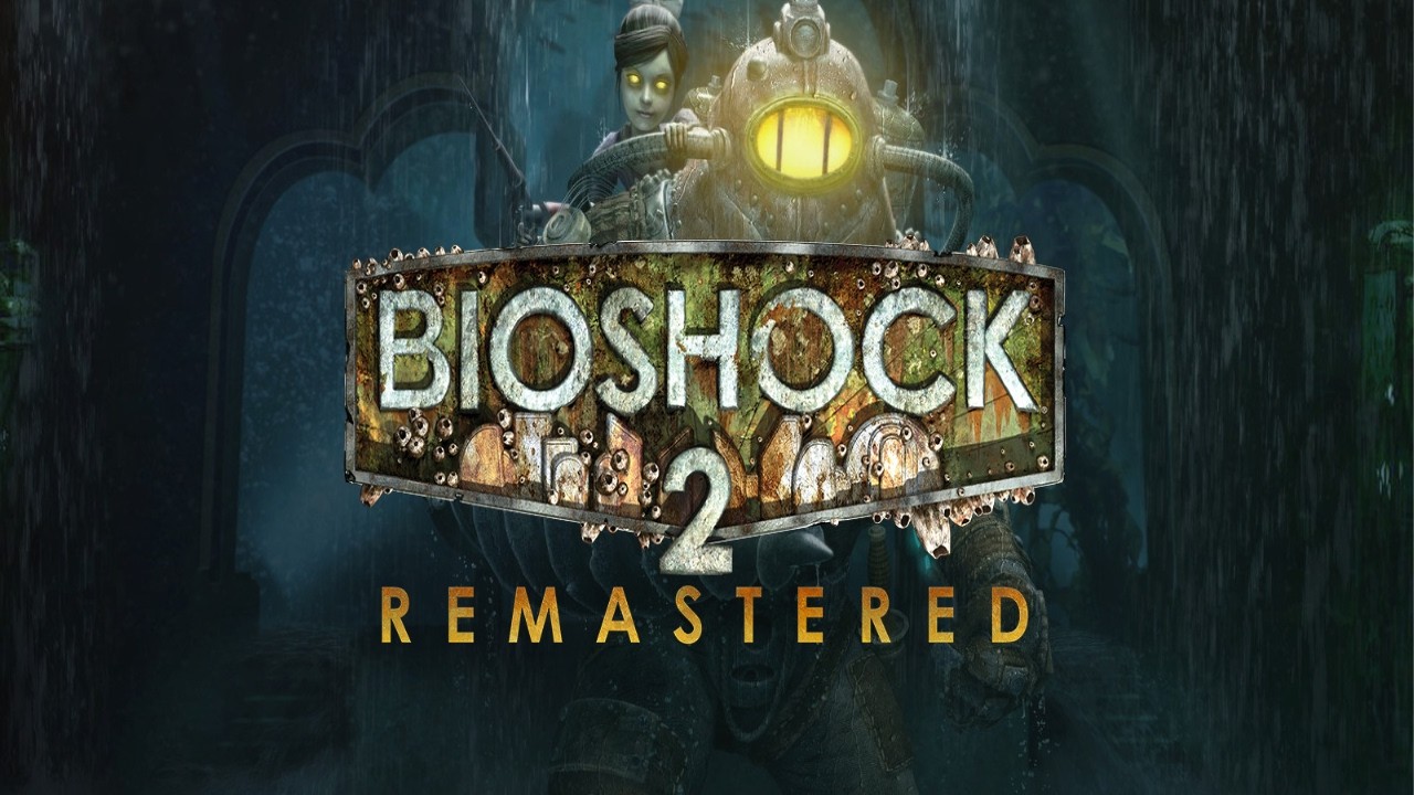 ПАПА СНОВА В ДЕЛЕ - BIOSHOCK 2 Remastered: 1 СЕРИЯ.