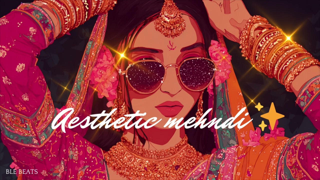 Aesthetic Mehndi ✨ Modern Dholki | Henna | Mehendi Instrumental for Wedding Dance