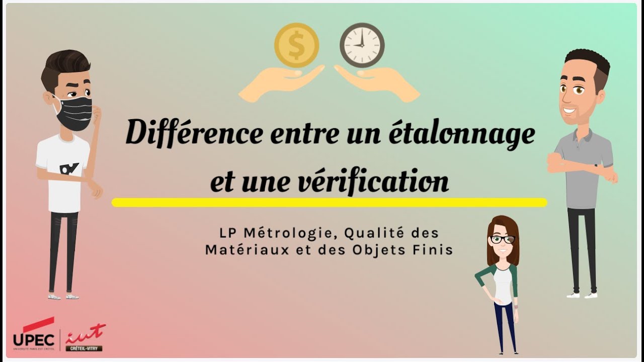 Quelle est la différence entre un étalonnage et une vérification ?