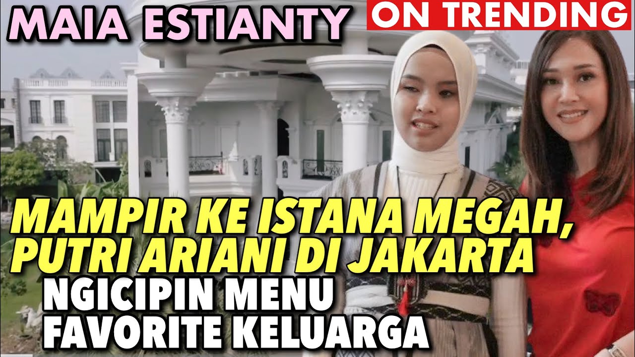 MAIA ESTIANTY DIUNDANG KE ISTANA PUTRI ARIANI !! HOUSE TOUR & MAINKAN FLUTE HADIAH PRESIDEN JOKOWI