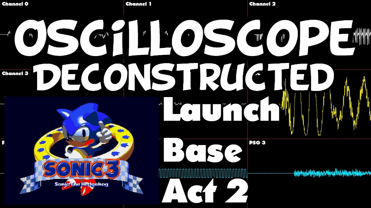 Sonic 3 (Nov 1993 Beta) - Launch Base Zone Act 2 - Oscilloscope Deconstruction