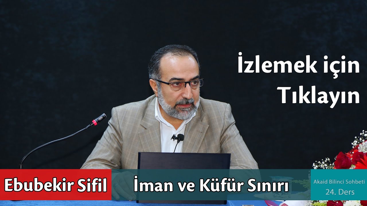 #24: Ebubekir Sifil - İman ve Küfür Sınırı