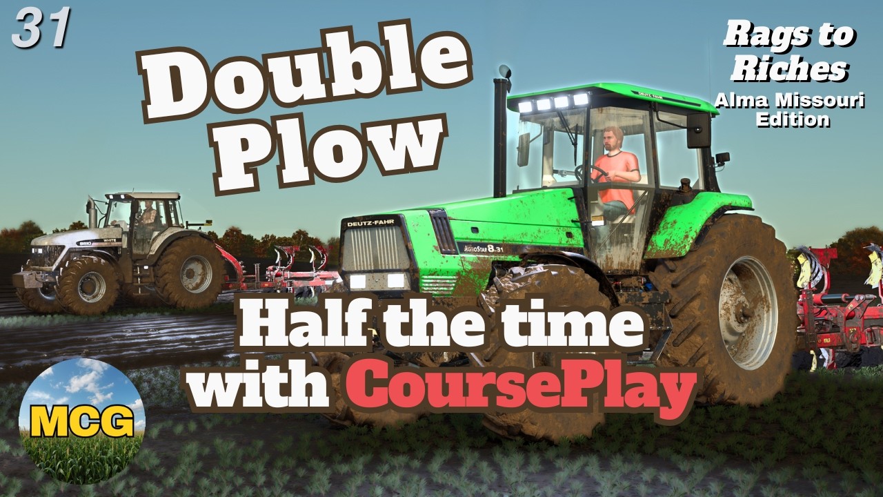 Double Plow Finale with CoursePlay and New Tractor | R2R Alma 31 | FS25