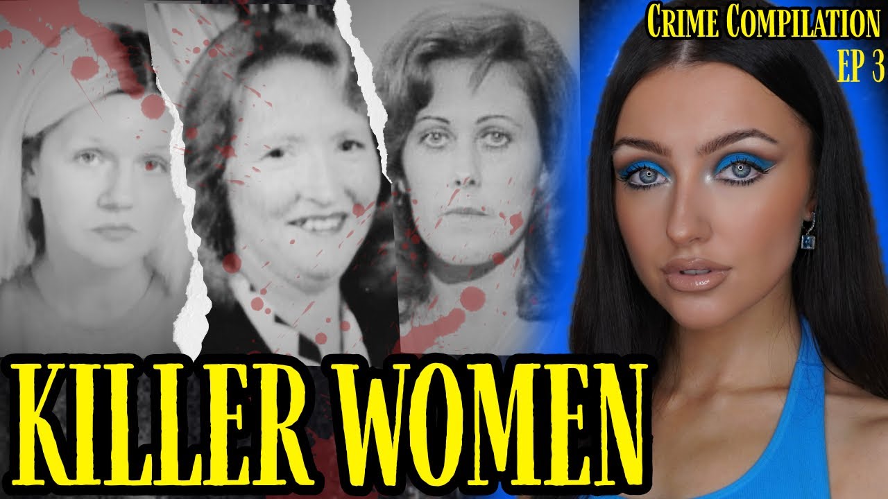 Cold-Blooded, Female and DEADLY: The Murder Stories That NO-ONE Saw Coming...