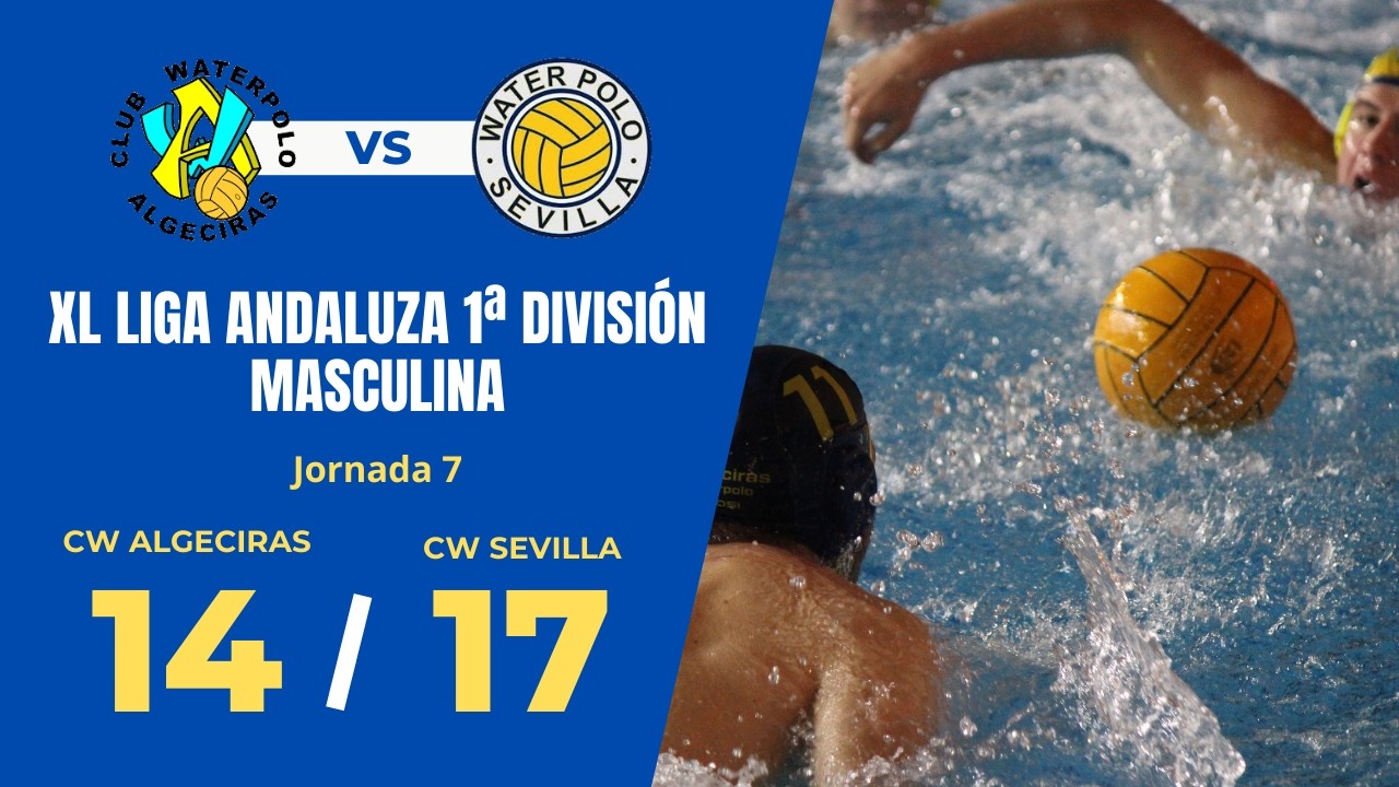 CW Algeciras VS CW Sevilla - XL Liga Andaluza 1ª División Masculina 25/26