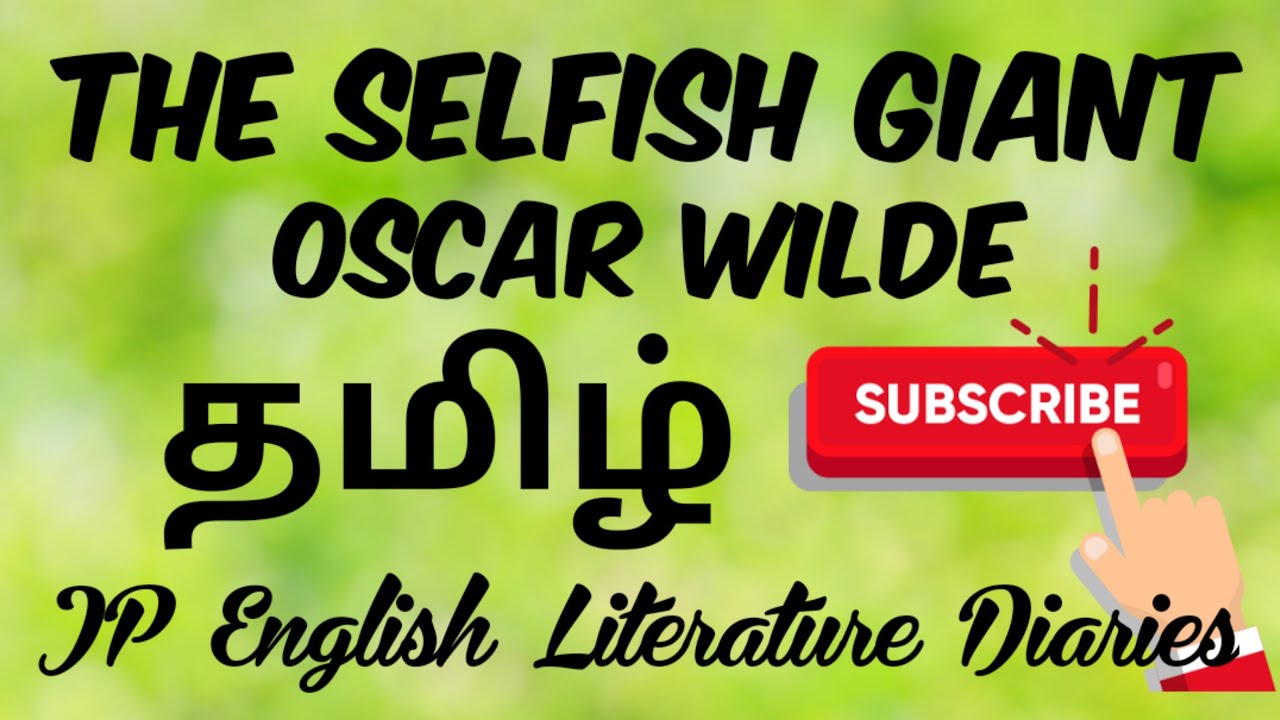 The Selfish Giant by Oscar Wilde Summary in Tamil