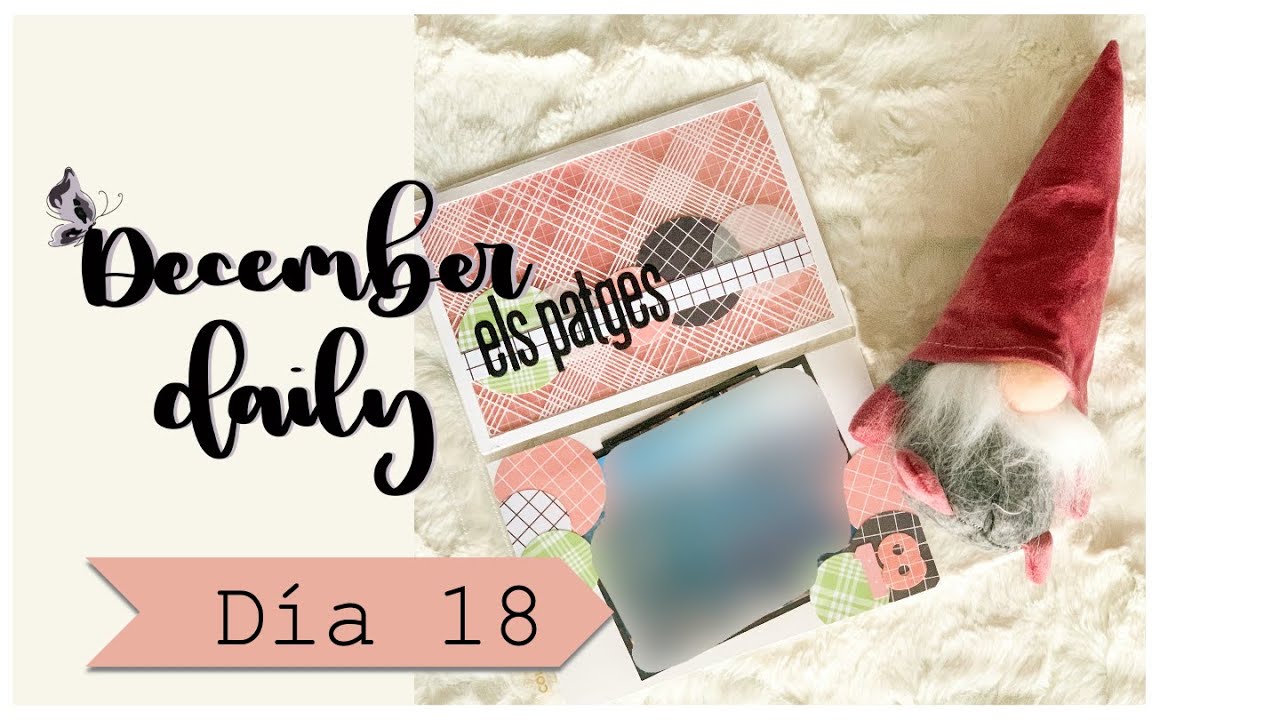 Diario de Navidad - Día 18 | SCRAP & LETTERING