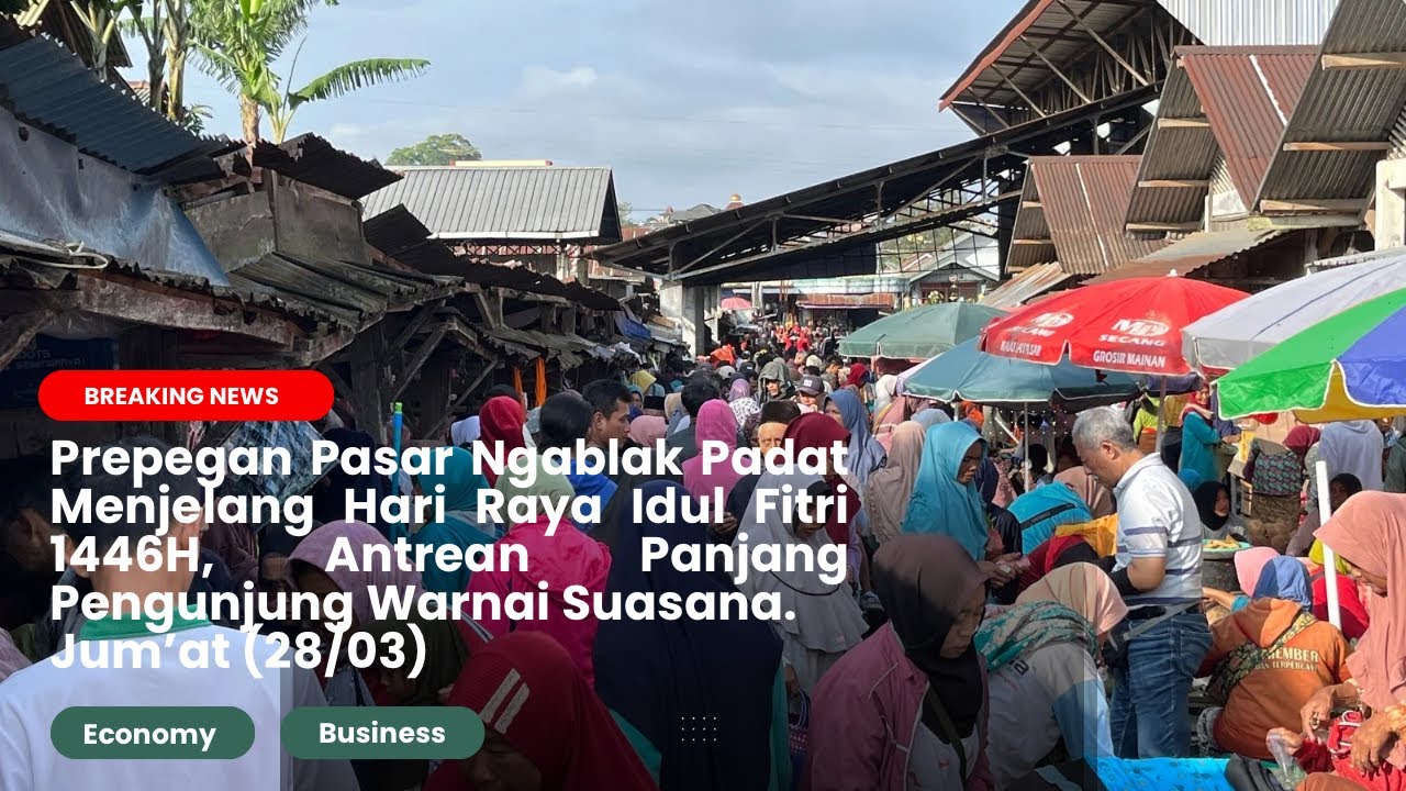 Prepegan Pasar Ngablak Kabupaten Magelang Padat Saat Menjelang Hari Raya Idul Fitri 1446 H.