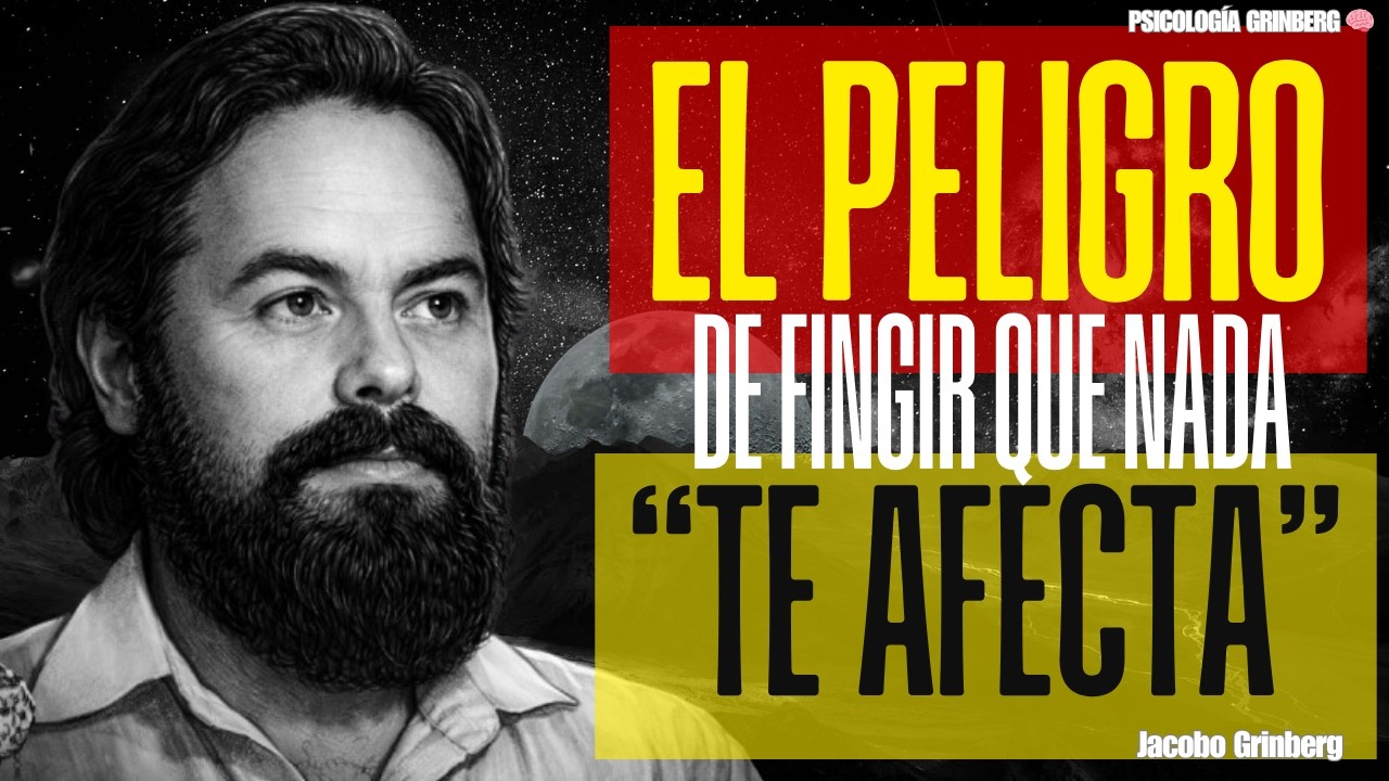 Haz esto si llevas Años Fingiendo que NADA TE DUELE (5 claves q Cambian tu mente)⚡🧠| Jacobo Grinberg