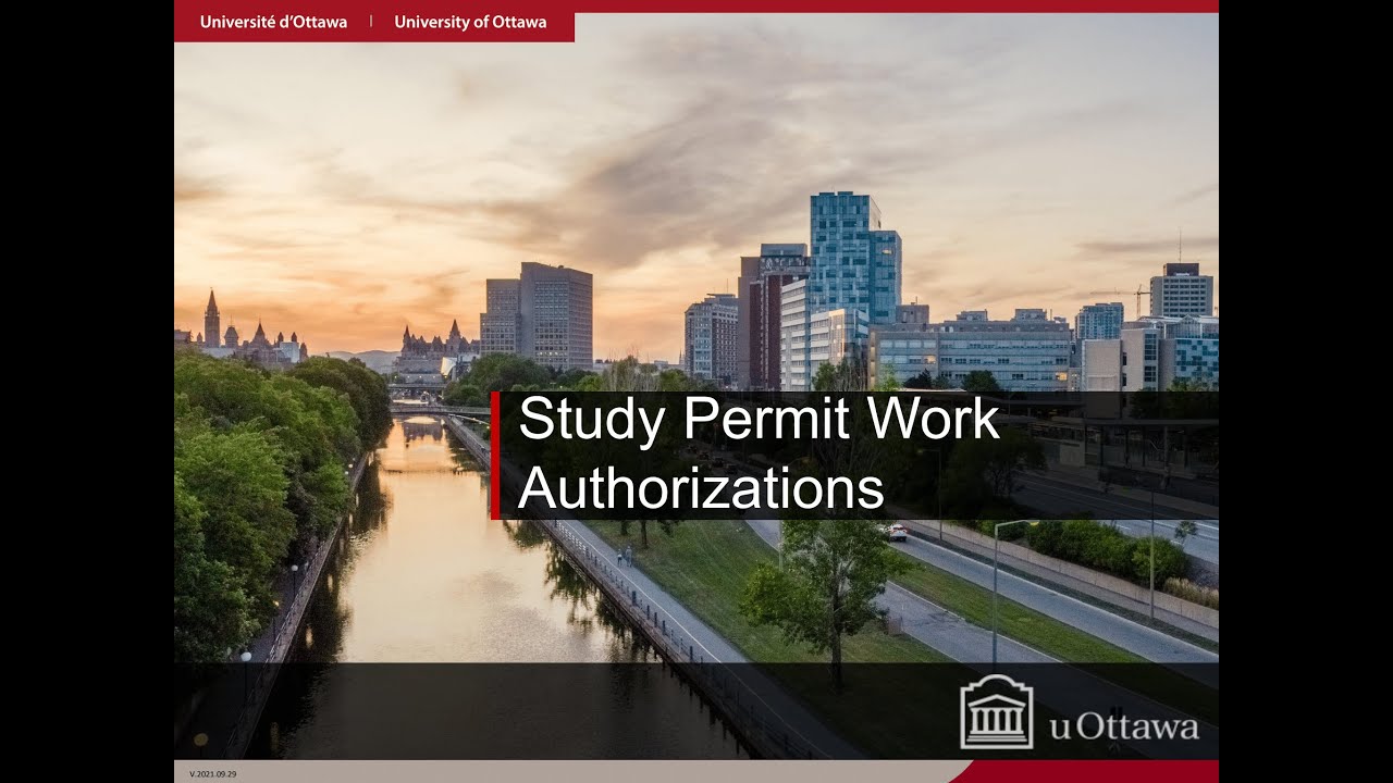 12-Study Permit Work Authorizations (25/01/2022)