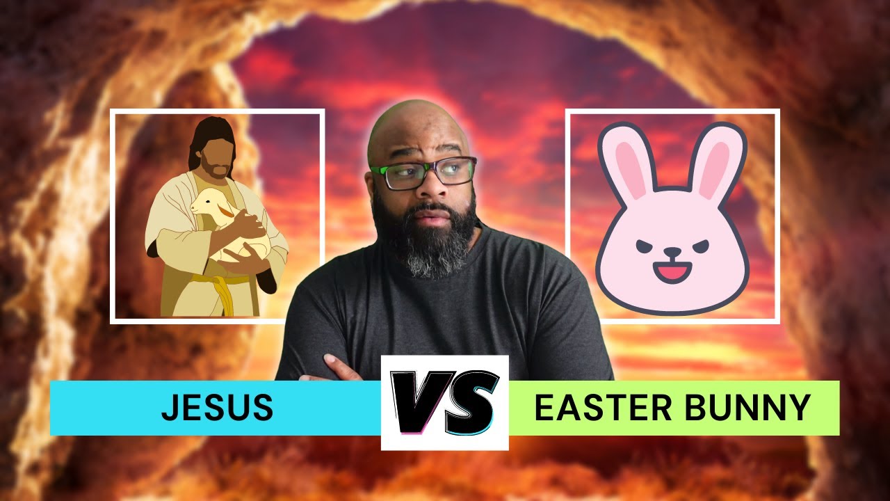 What does the Easter Bunny have to do with Jesus?