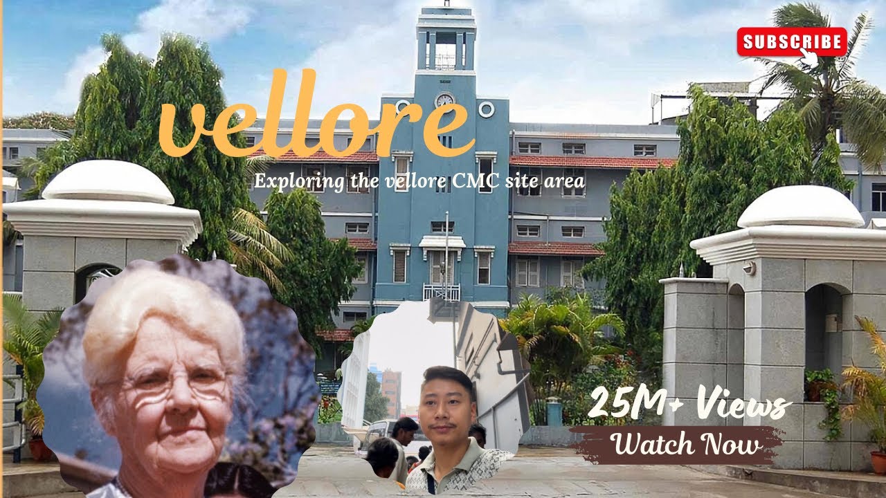 CMC Vellore: Trusted Care for Millions.