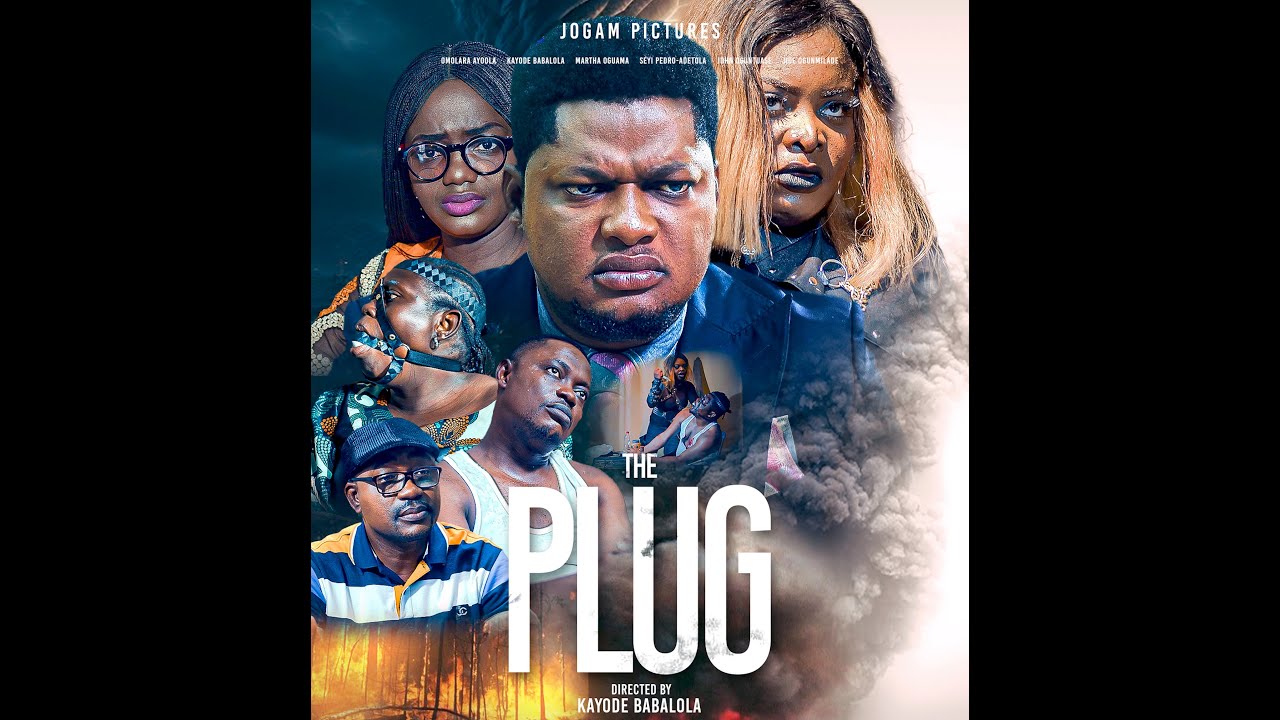 THE PLUG (Directed by KAYODE BABALOLA)