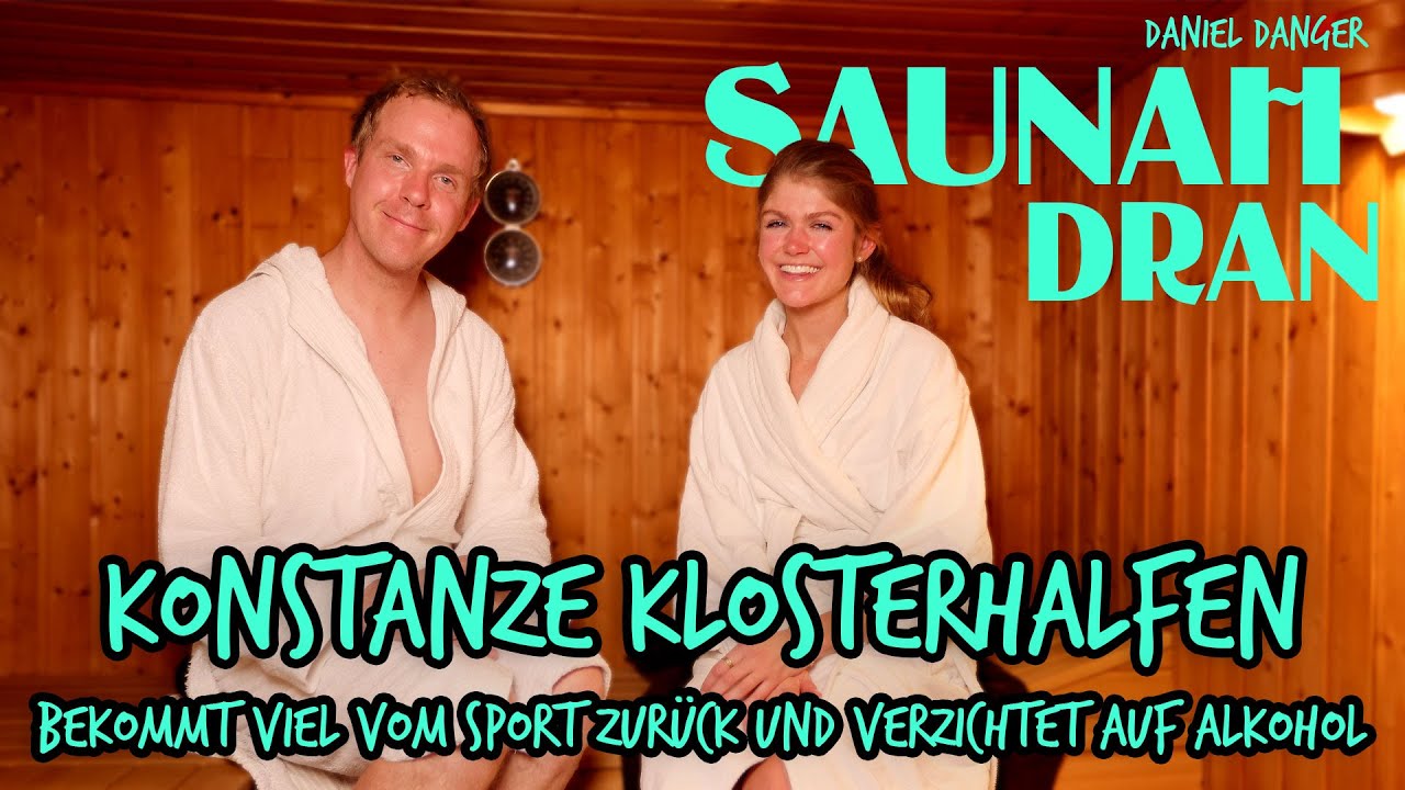 Saunah Dran mit Daniel Danger - Folge #19: Konstanze Klosterhalfen