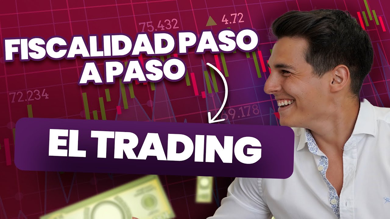 📘 TODO lo que un TRADER debe SABER: Fiscalidad Española explicada [PASO A PASO] 📊