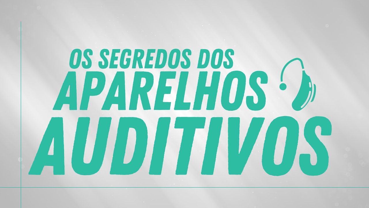 Como funcionam os aparelhos auditivos DE VERDADE
