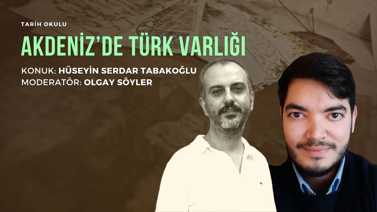 Tarih Okulu - Akdeniz'de Türk Varlığı