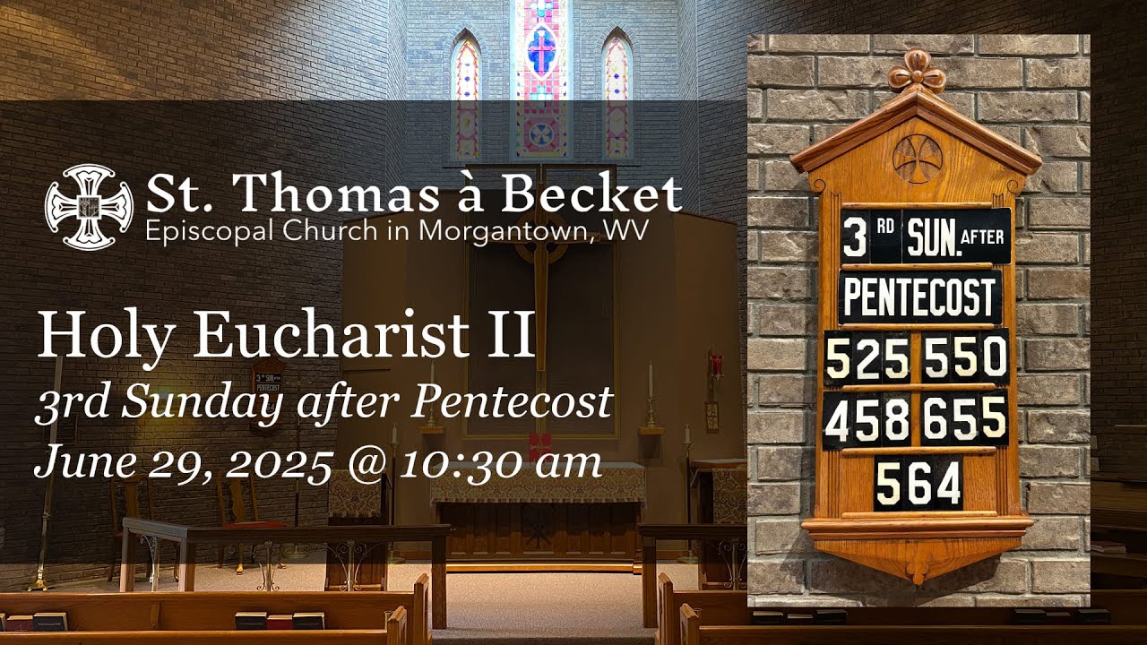 Third Sunday after Pentecost @ St. Thomas à Becket (HE II)